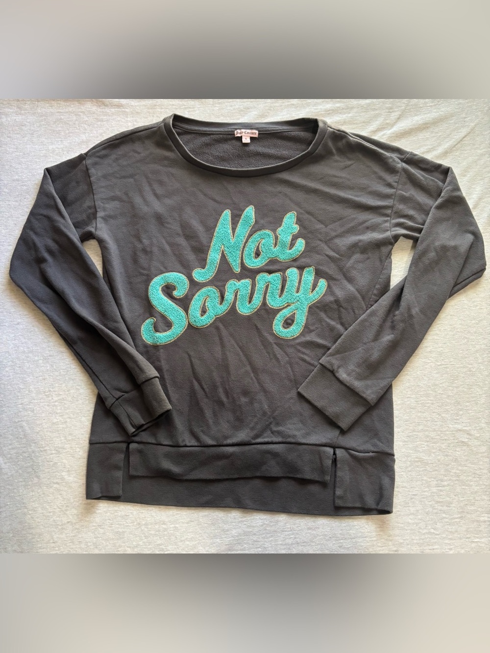 Juicy Couture Gray “Not Sorry” Turquoise Graphic Sweatshirt Size S